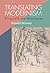 Translating Modernism by Ronald Berman