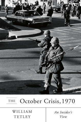 The October Crisis, 1970: An Insider's View (Hardcover)