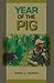 Year of the Pig: Hunting Fe...