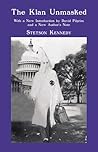 The Klan Unmasked by Stetson Kennedy The Klan Unmasked by Stetson Kennedy