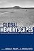 Global Memoryscapes: Contesting Remembrance in a Transnational Age (Rhetoric, Culture, and Social Critique)
