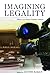 Imagining Legality by Austin Sarat