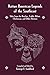 Native American Legends of the Southeast Tales from the Natchez, Caddo, Biloxi, Chickasaw, and Other Nations by George E. Lankford