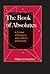 The Book of Absolutes: A Cr...