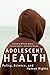 Adolescent Health: Policy, ...