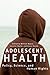 Adolescent Health by William Boyce