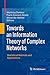 Towards an Information Theory of Complex Networks: Statistical Methods and Applications