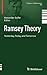 Ramsey Theory: Yesterday, Today, and Tomorrow (Progress in Mathematics, Vol. 285)