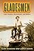 Gladesmen: Gator Hunters, Moonshiners, and Skiffers (The Florida History and Culture Series)