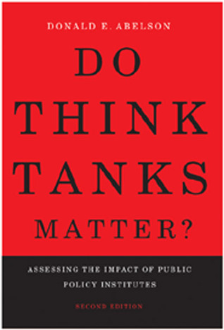 Do Think Tanks Matter?: Assessing the Impact of Public Policy Institutes (Paperback)