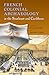 French Colonial Archaeology in the Southeast and Caribbean (Florida Museum of Natural History: Ripley P. Bullen Series)