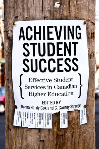 Achieving Student Success: Effective Student Services in Canadian Higher Education (Paperback)