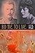 Bid Me to Live by H.D.
