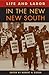 Life and Labor in the New New South (Working in the Americas)