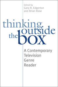 Thinking Outside the Box: A Contemporary Television Genre Reader (Hardcover)
