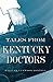 Tales from Kentucky Doctors