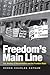 Freedom's Main Line: The Journey of Reconciliation and the Freedom Rides (Civil Rights and Struggle)