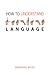 How to Understand Language:...