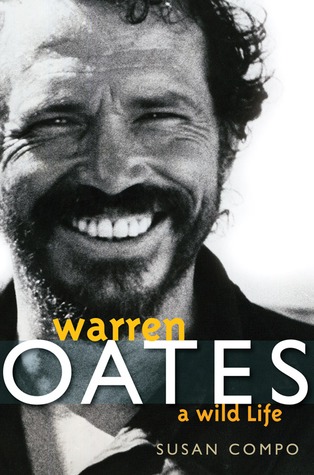 Warren Oates: A Wild Life (Hardcover)