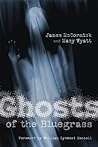 Ghosts of the Bluegrass by James McCormick