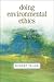 Doing Environmental Ethics
