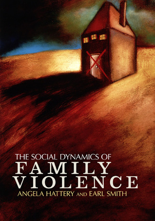 The Social Dynamics of Family Violence (Paperback)