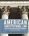 American Constitutional Law, Volume II: The Bill of Rights and Subsequent Amendments American Constitutional Law, Volume II: The Bill of Rights and Subsequent Amendments