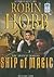 Ship of Magic by Robin Hobb Ship of Magic by Robin Hobb