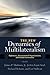 The New Dynamics of Multilateralism by James P. Muldoon Jr.