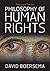Philosophy of Human Rights: Theory and Practice