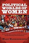 Political Worlds of Women by Mary Hawkesworth