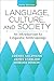 Language, Culture, and Society by Zdenek Salzmann