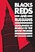 Blacks, Reds, and Russians: Sojourners in Search of the Soviet Promise