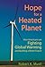 Hope for a Heated Planet: H...