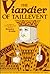 The Viandier of Taillevent:...