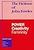 The Fictions of John Fowles: Power, Creativity, Femininity