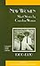 New Women: Short Stories by Canadian Women, 1900-1920 (Canadian Short Story Library)