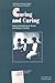 Caring and Curing: Historical Perspectives on Women and Healing in Canada (Social Sciences)