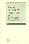 Roman Ingarden's Ontology and Aesthetics (Philosophica)