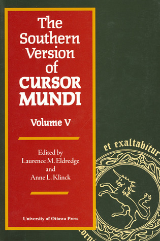 The Southern Version of Cursor Mundi, Vol. V