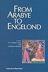 From Arabye to Engelond: Medieval Studies in Honour of Mahmoud Manzalaoui (Actexpress)