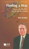 Finding a Way: Legacy for the Past, Recipe for the Future (Conférence Charles R. Bronfman en études canadiennes l Charles R. Bronfman Lecture in Canadian Studies)