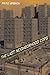 The Last Neighborhood Cops: The Rise and Fall of Community Policing in New York Public Housing (Critical Issues in Crime and Society)