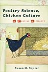 Poultry Science, Chicken Culture: A Partial Alphabet