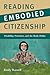 Reading Embodied Citizenshi...