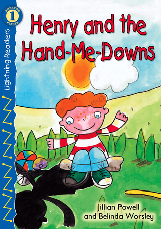 Henry and the Hand-Me-Downs, Grades PK - K (Lightning Readers)