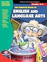 The Complete Book of English and Language Arts, Grades 3-4
