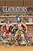 Gladiators and the Story of...