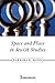 Space and Place in Jewish Studies (Volume 2) (Key Words in Jewish Studies)