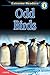 Odd Birds, Grades PK - K (Extreme Readers)